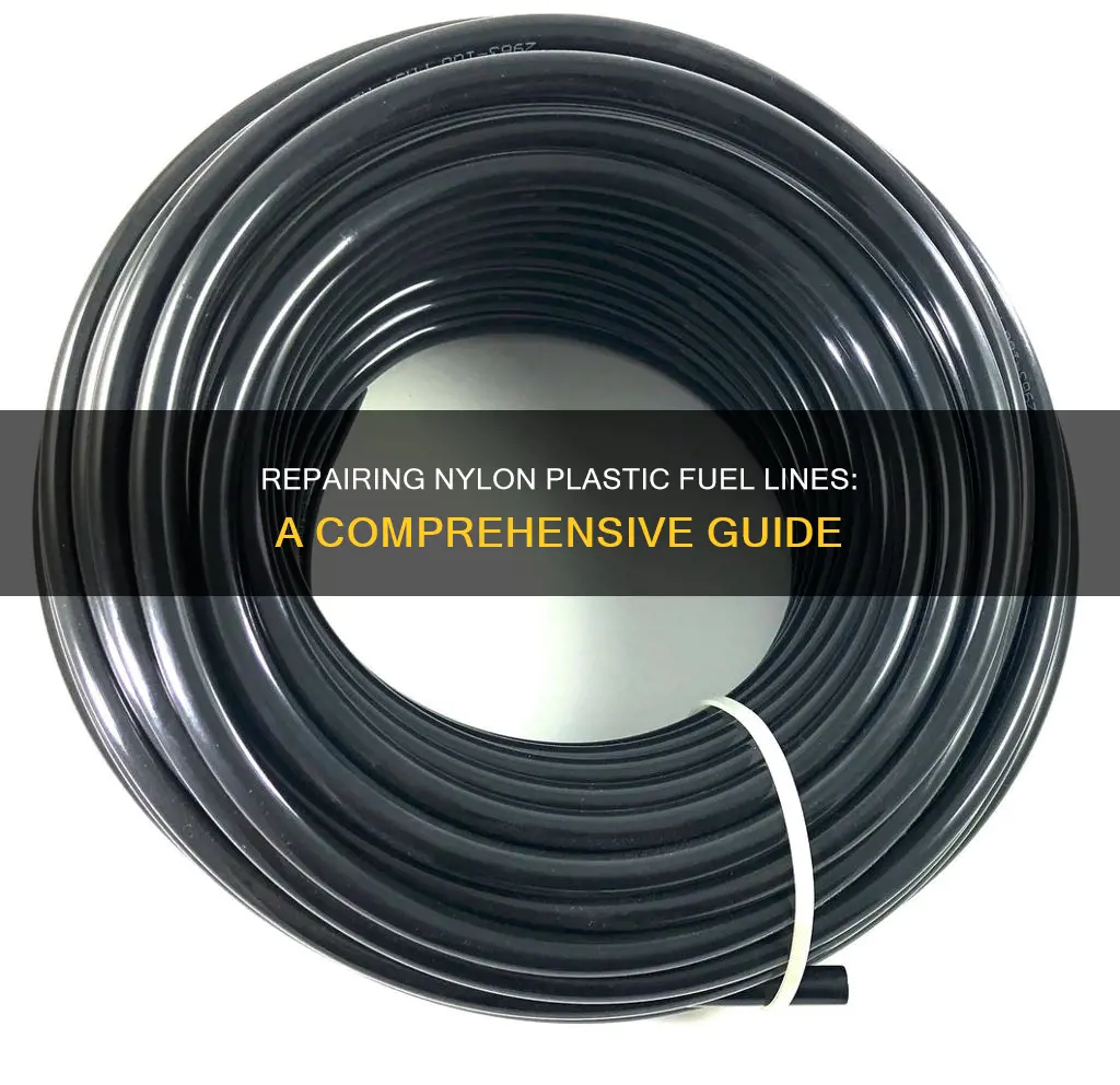 how to nylon plastic fuel line