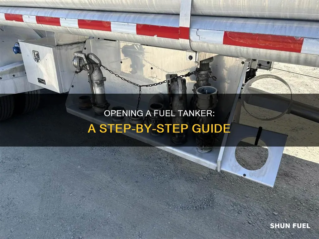 how to open a fuel tanker