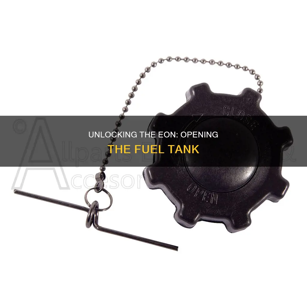 how to open fuel tank in eon