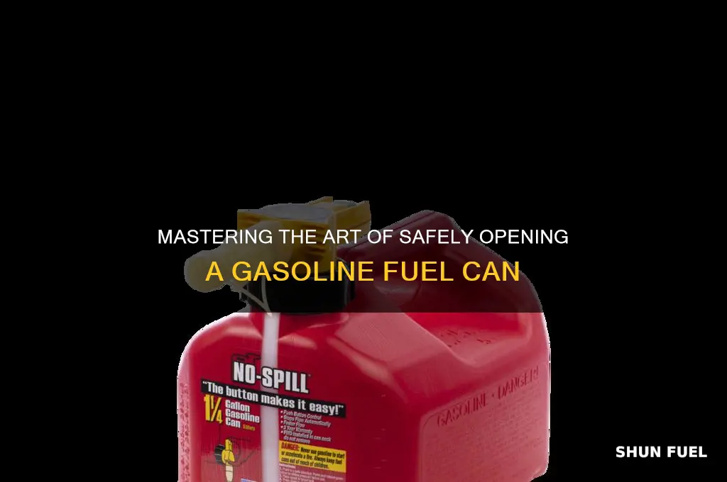how to open gasoline fuel can