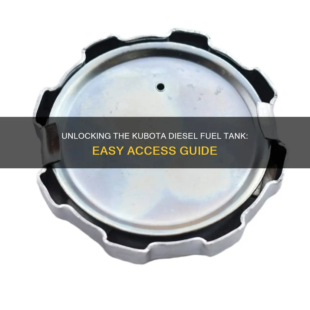 how to open kubota diesel fuel tank