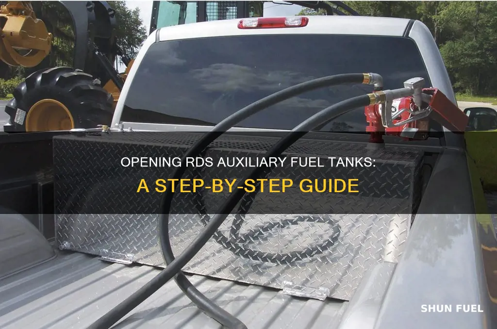 how to open rds auxiliary fuel tank