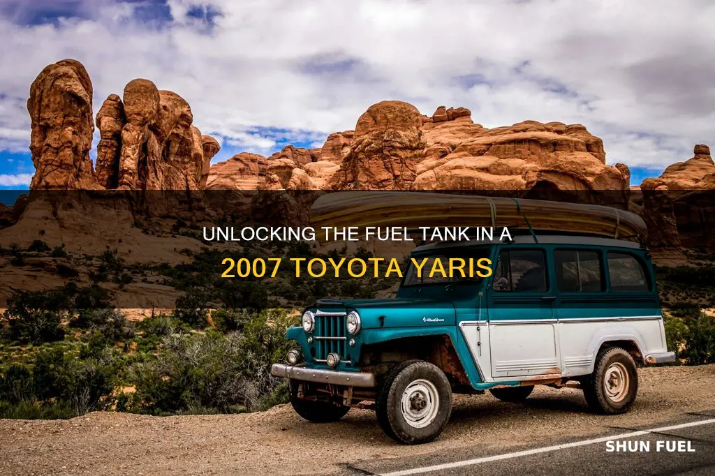 how to open up fuel tank in 2007 toyota yaris