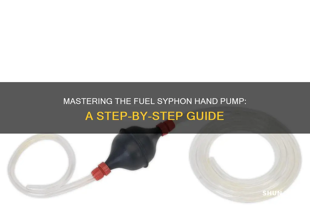 how to operate a fuel syphon hand held pump