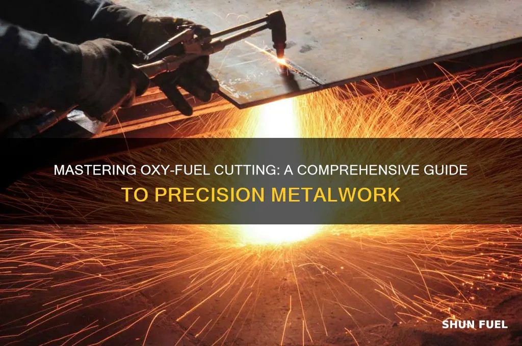 how to oxy fuel cut