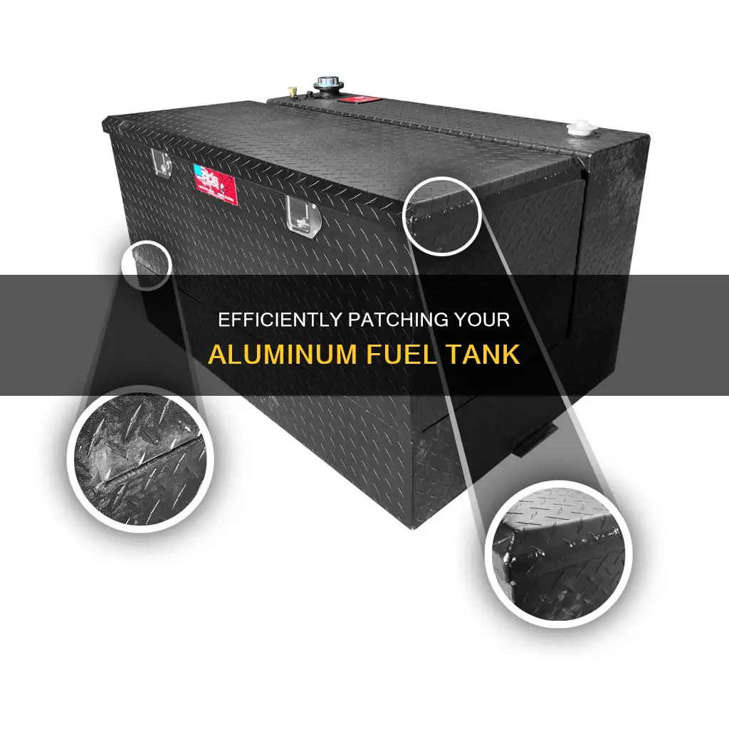 how to patch aluminum fuel tank