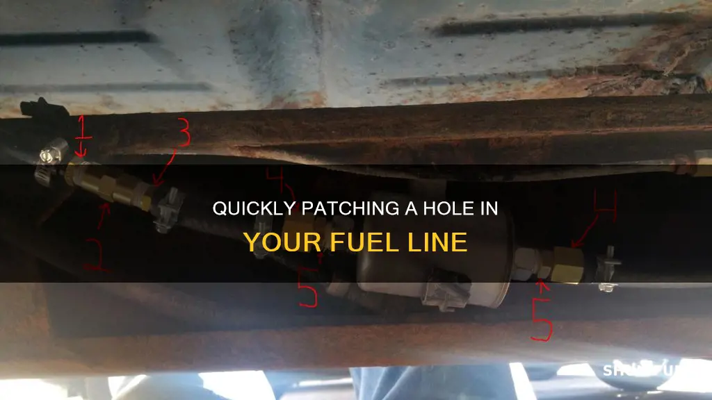 how to patch hole in fuel line