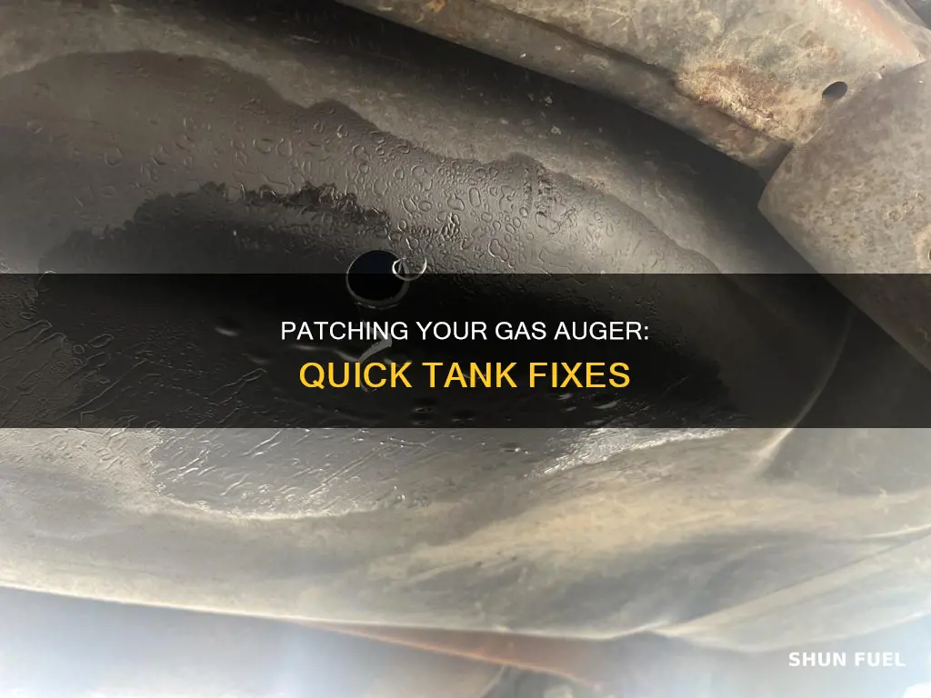 how to patch the fuel tank on an gas auger
