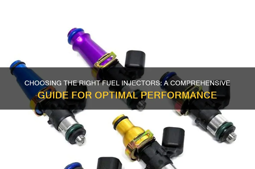 how to pick fuel injecters