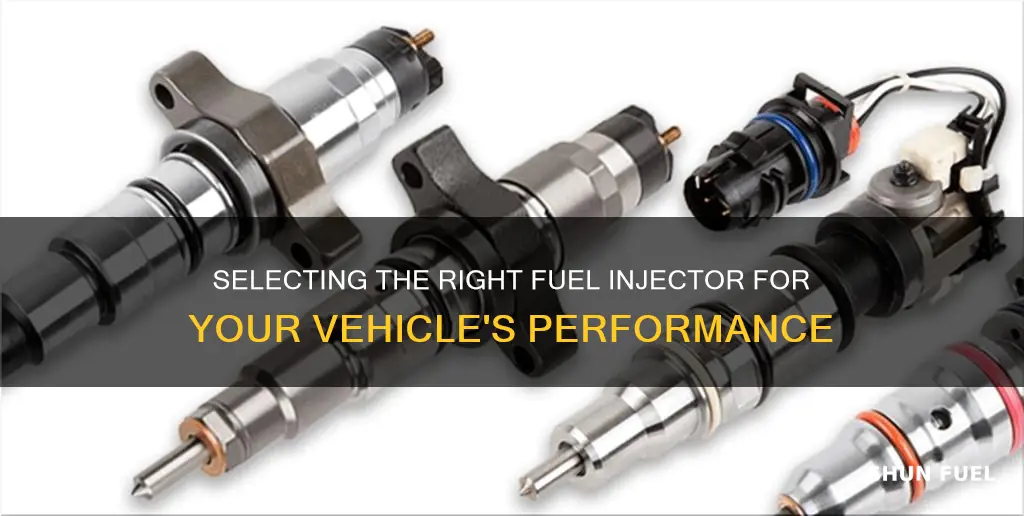 how to pick fuel injector