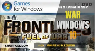 Mastering Front Line Fuel of War: Windows 10 Setup Guide