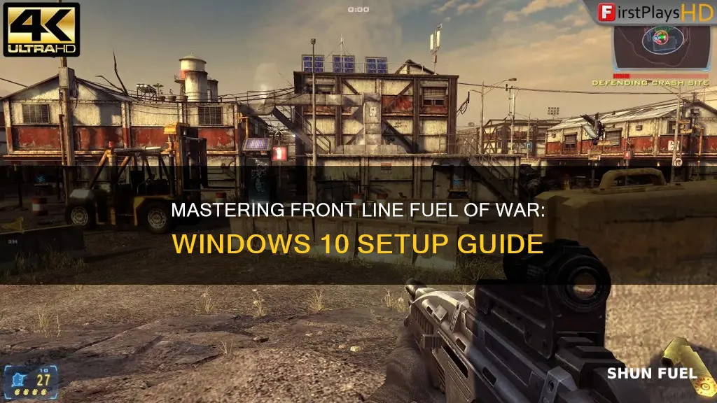 how to plat front line fuel of war windows 10