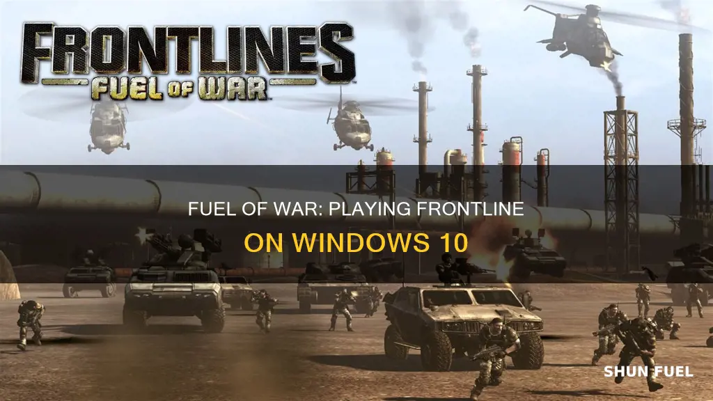 how to plat front line fuel of war windows 10