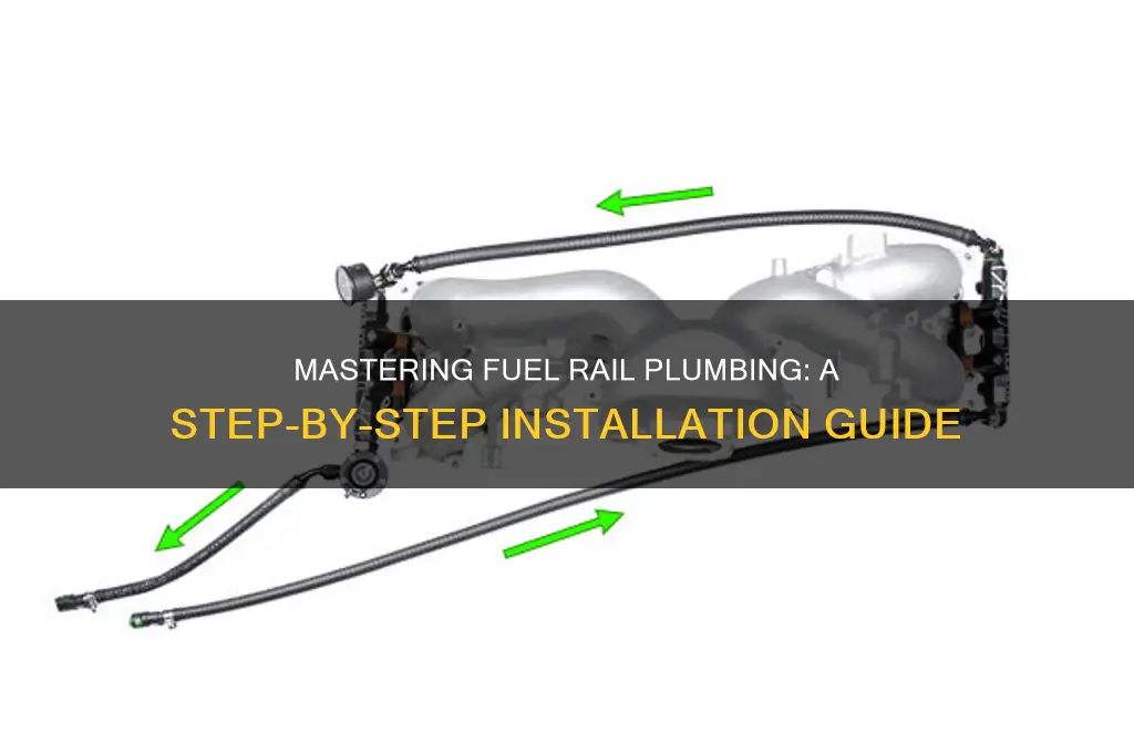 how to plumb fuel rails