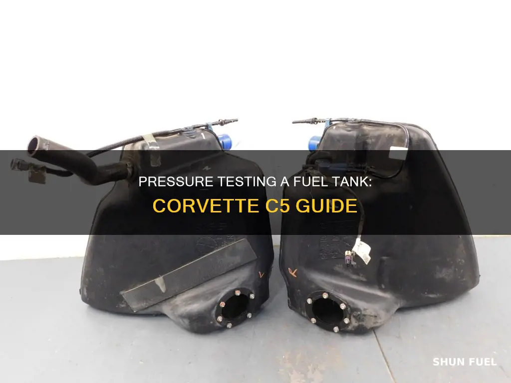 how to pressure test a fuel tank c5 corvette