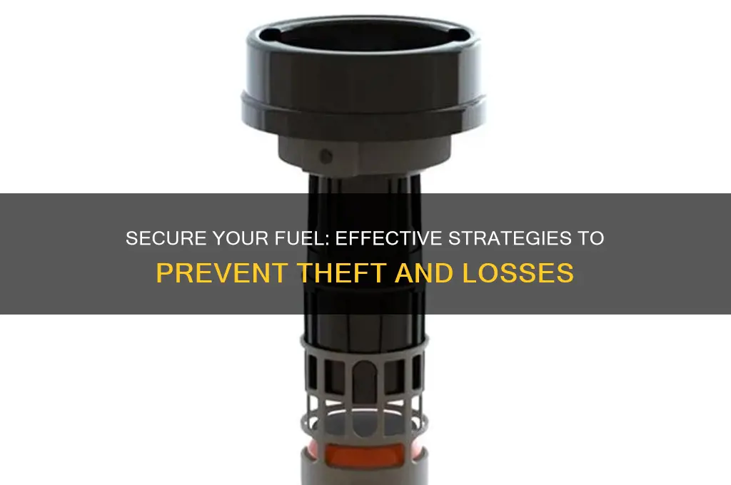how to prevent fuel theft