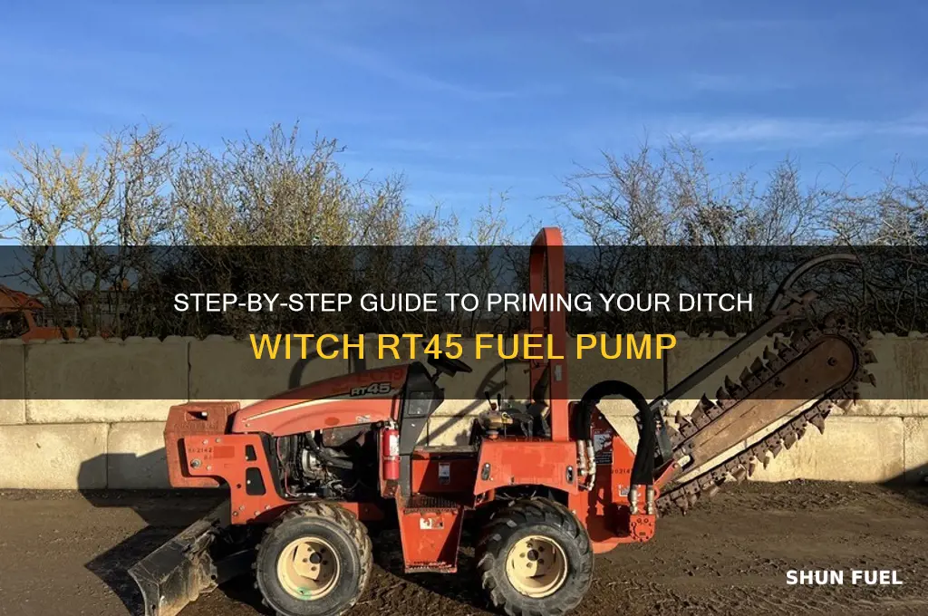 how to prime a ditch witch rt45 fuel pump