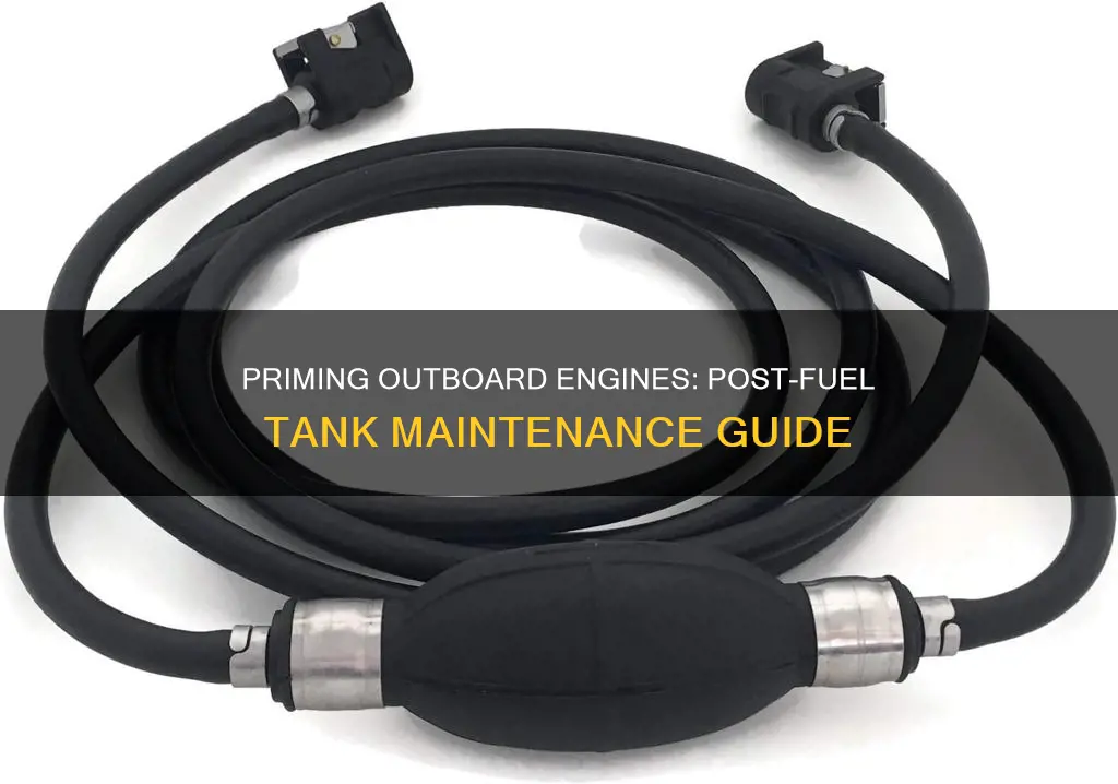 how to prime outboard engines after fuel tank