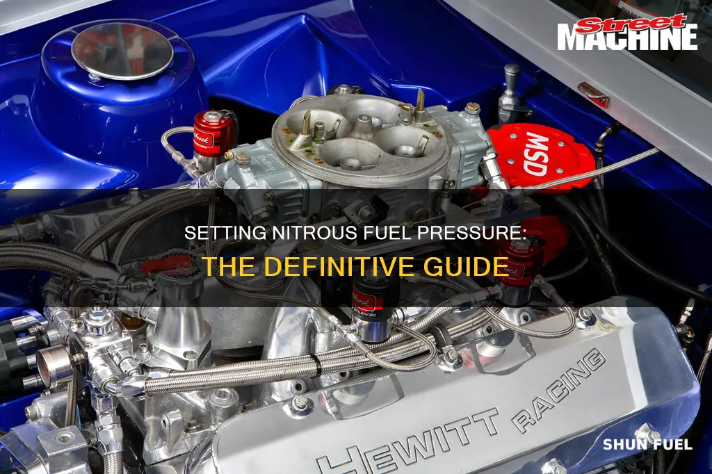 how to properly set nitrous fuel pressure