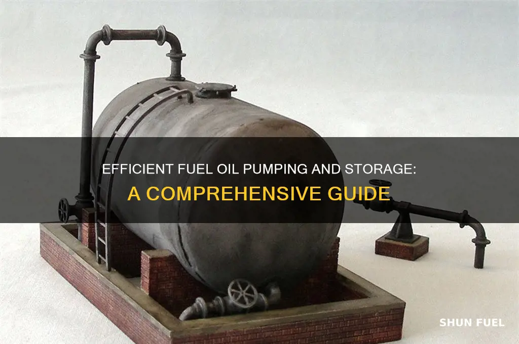 how to pump and store fuel oil
