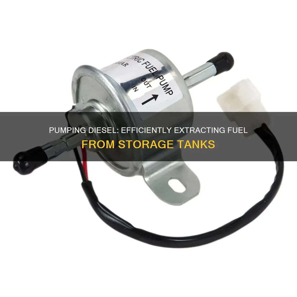 how to pump diesel fuel out of a storage tank