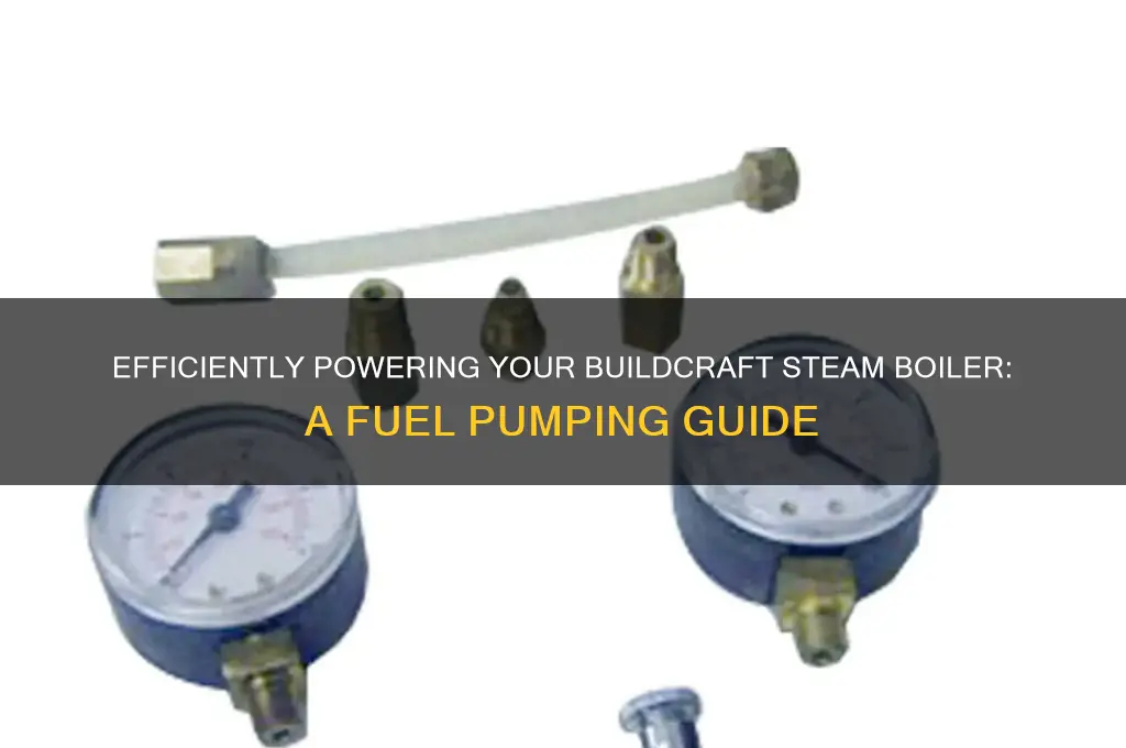 how to pump fuel into build craft steam boiler