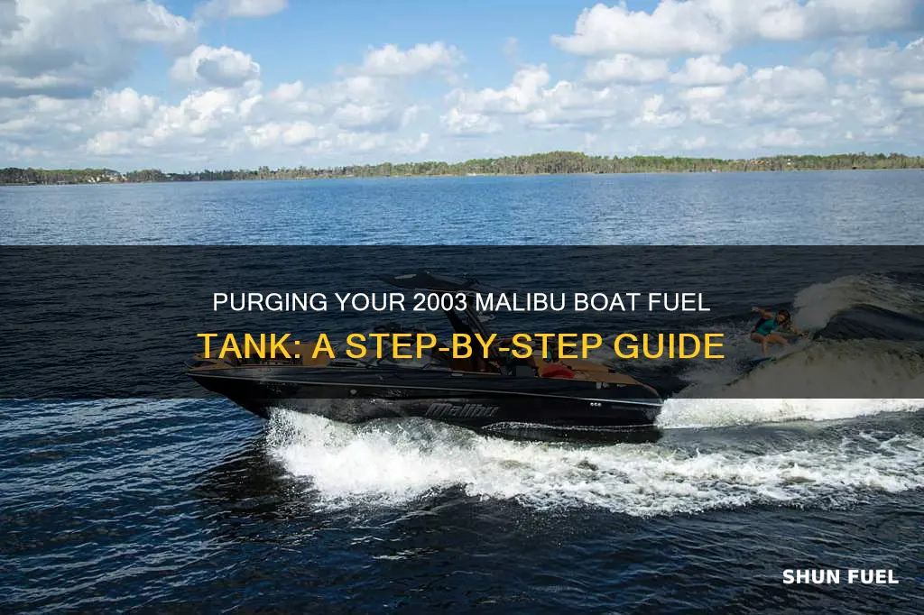 how to purge 2003 malibu boat fuel tank