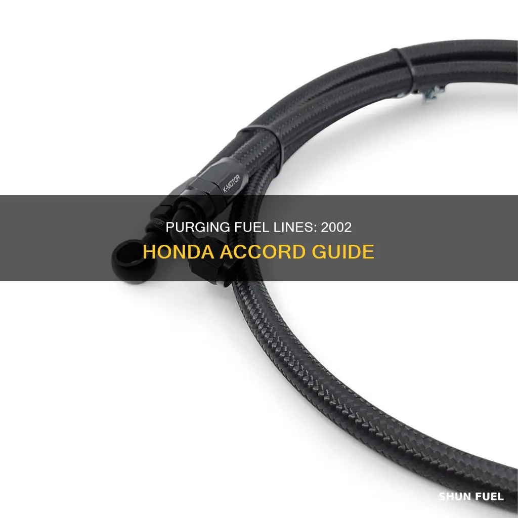 how to purge fuel lines 2002 honda accord