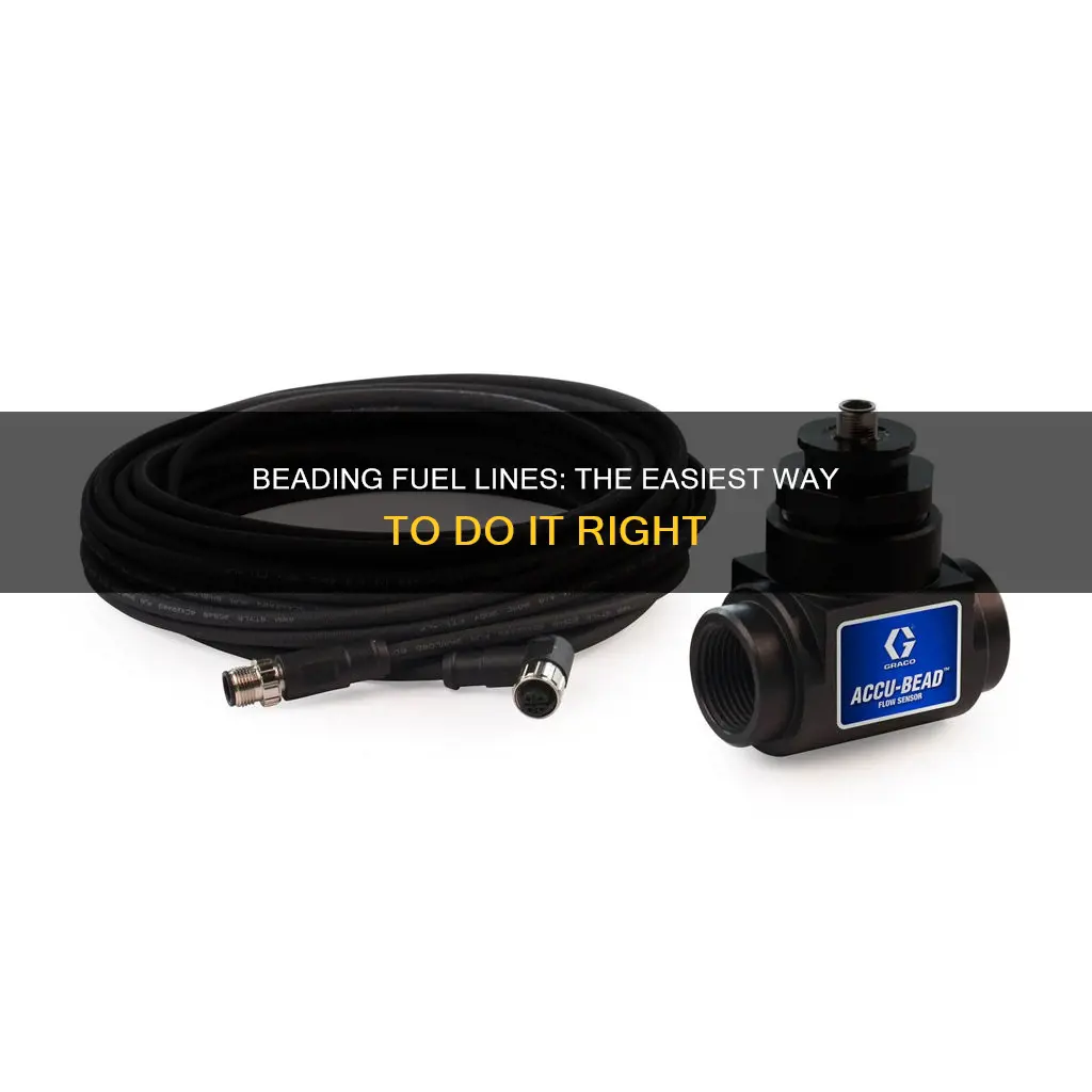 how to put a bead on fuel line