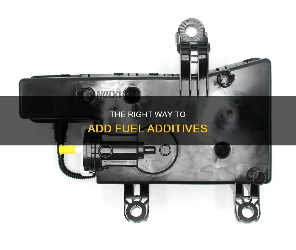 how to put fuel additive in tank