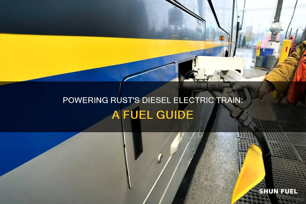 how to put fuel in rust diesel electric train