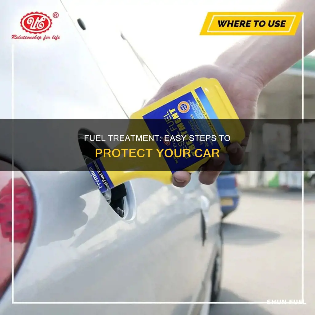 how to put fuel treatment in car