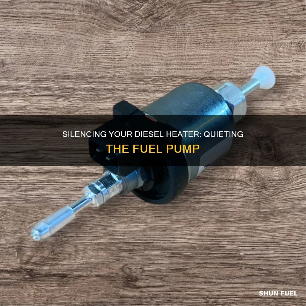 how to quieten a diesel heater fuel pump