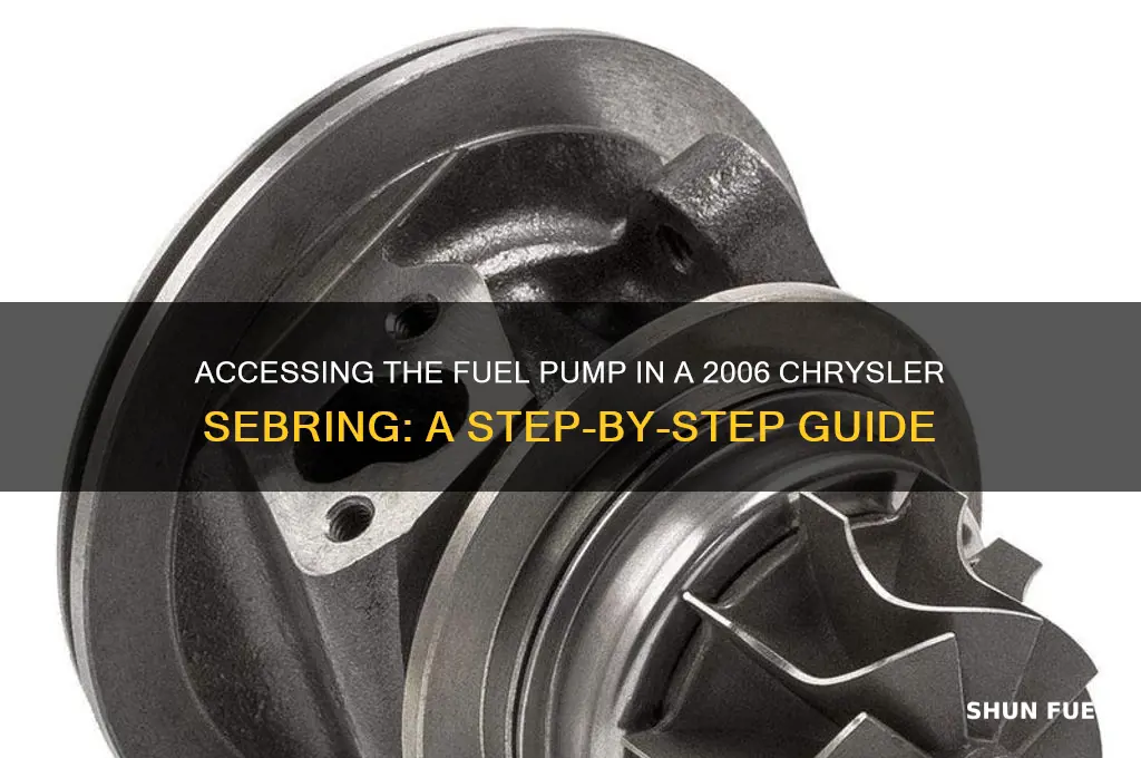 how to reach fuel pump on 2006 chrysler sebring