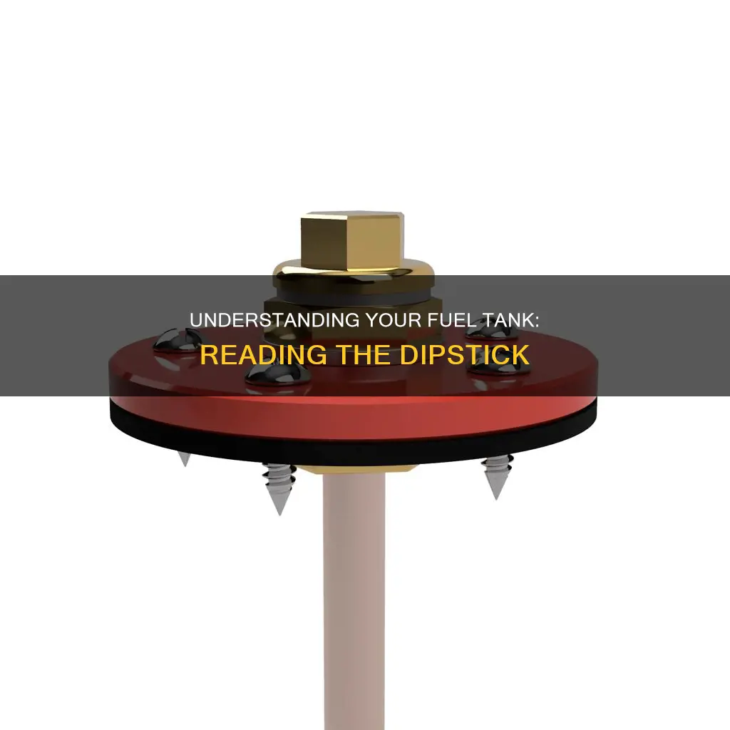 how to read a fuel tank dipstick
