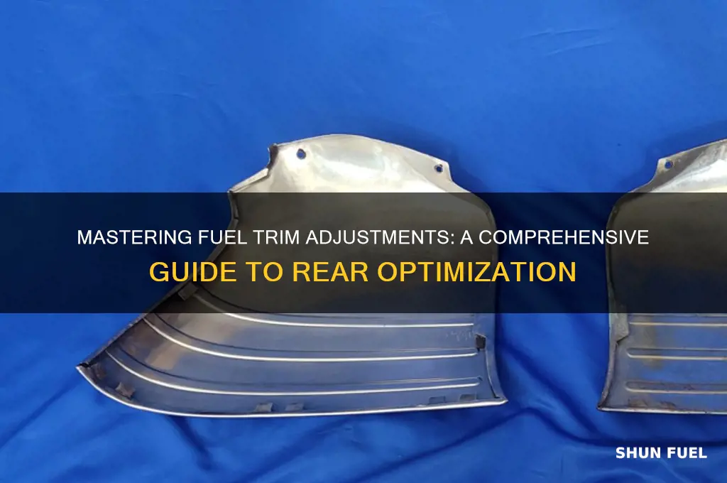 how to rear fuel trims