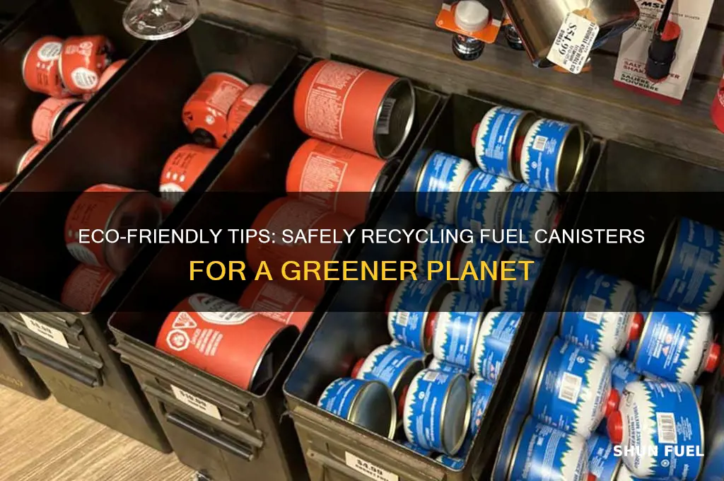 how to recycle fuel canisters