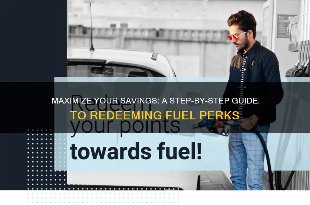 how to redeem fuel perks