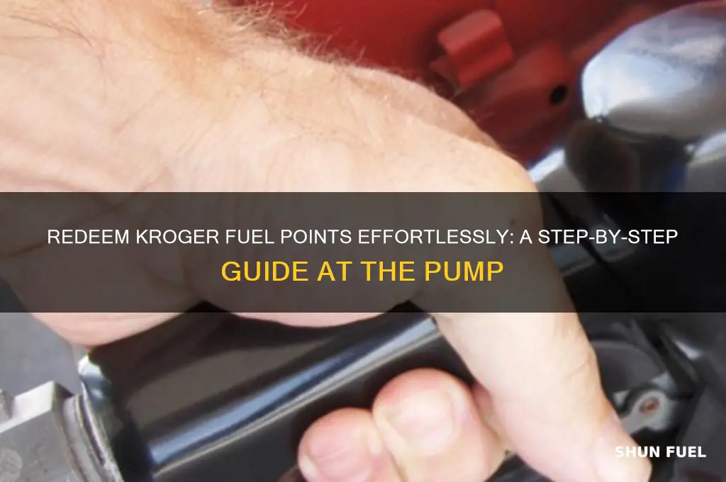how to redeem kroger fuel points at the pump