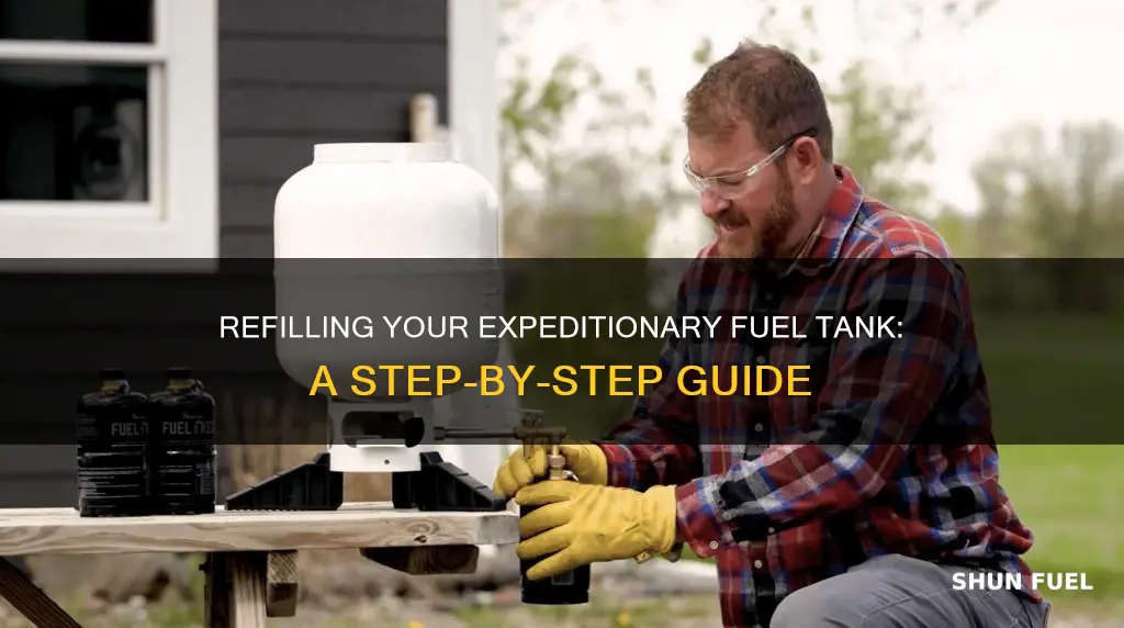 how to refill expeditionary fuel tank