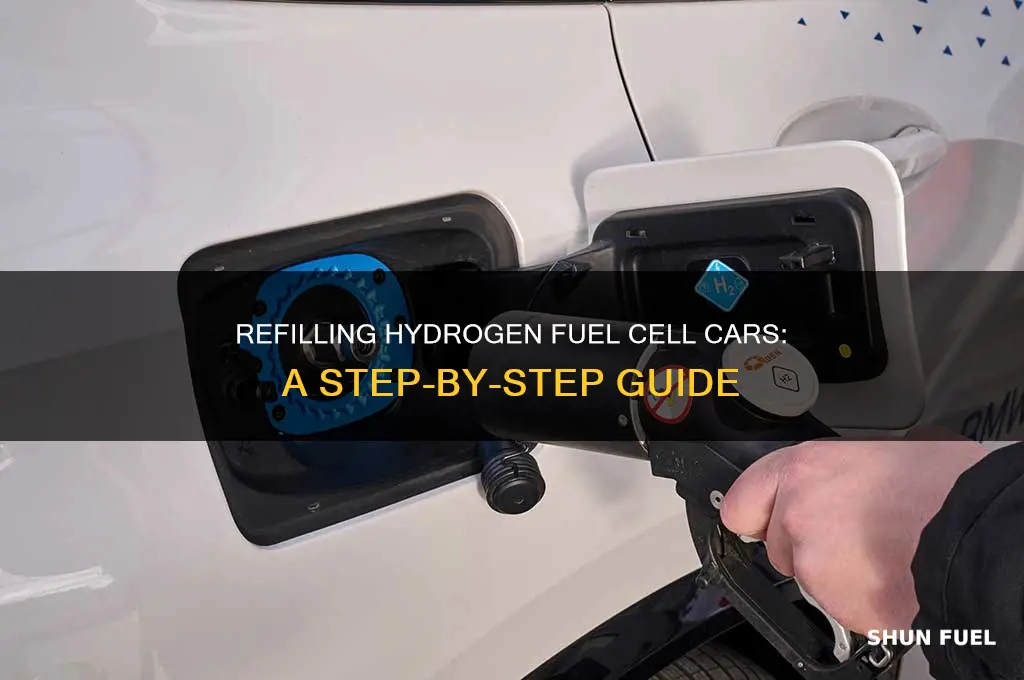 how to refill hydrogen fuel cell car