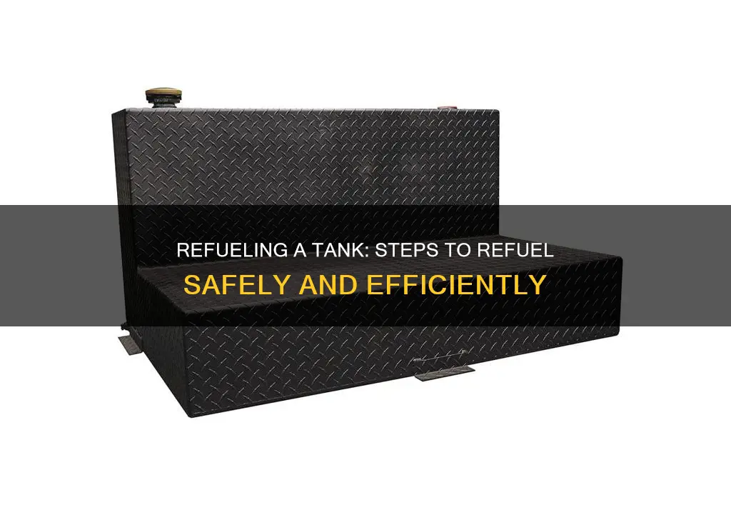 how to refuel a fuel tank