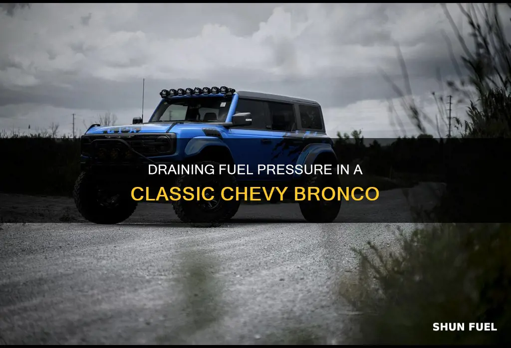 how to release fuel pressure on a 1985 chevy bronco