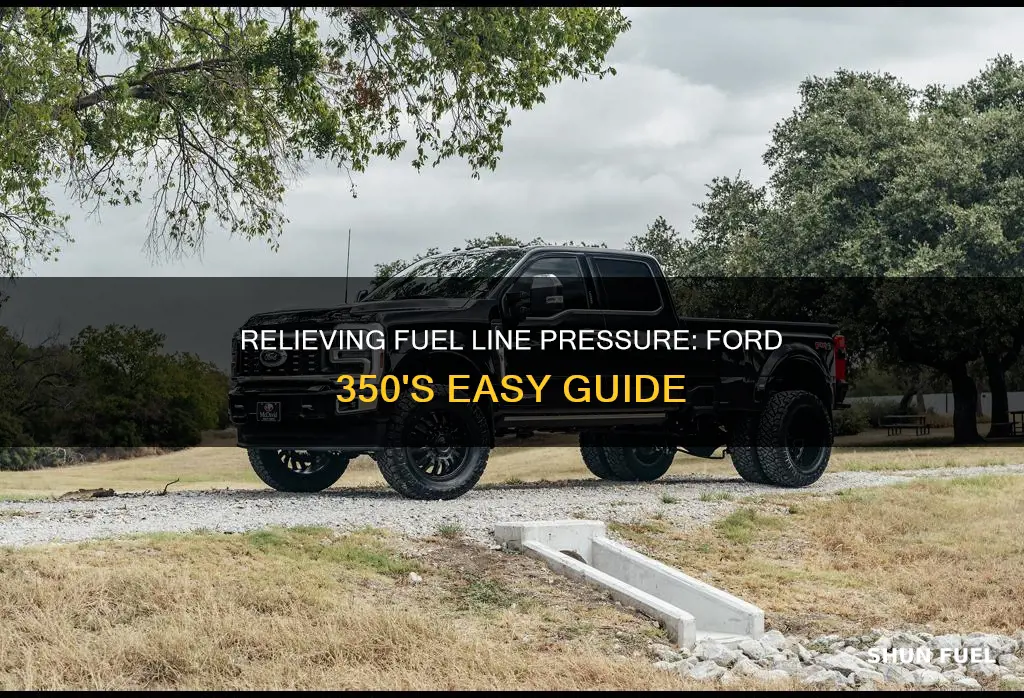 how to relieve fuel line pressure ford 350