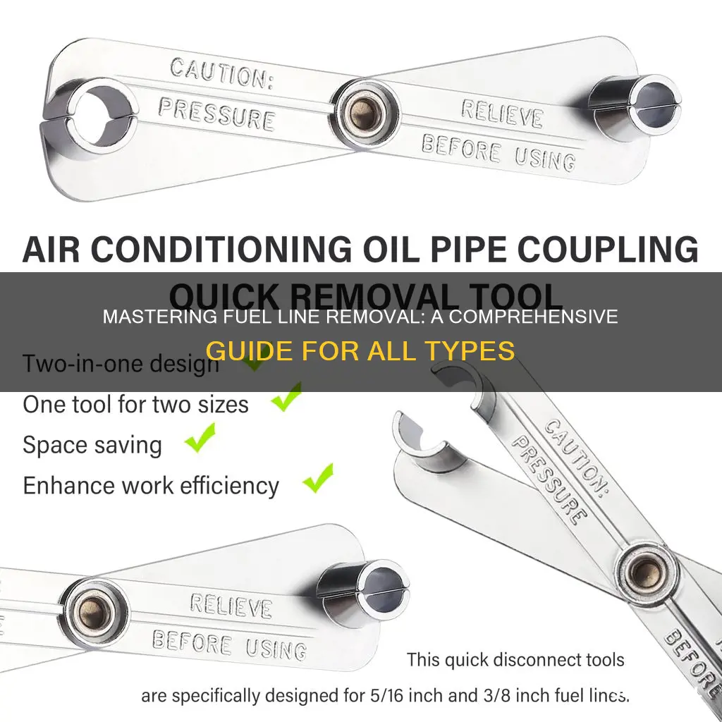 how to remove all kinds of fuel lines