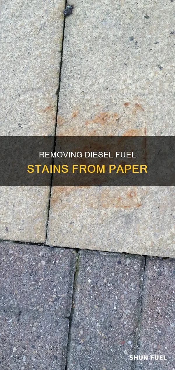 how to remove diesel fuel from paper