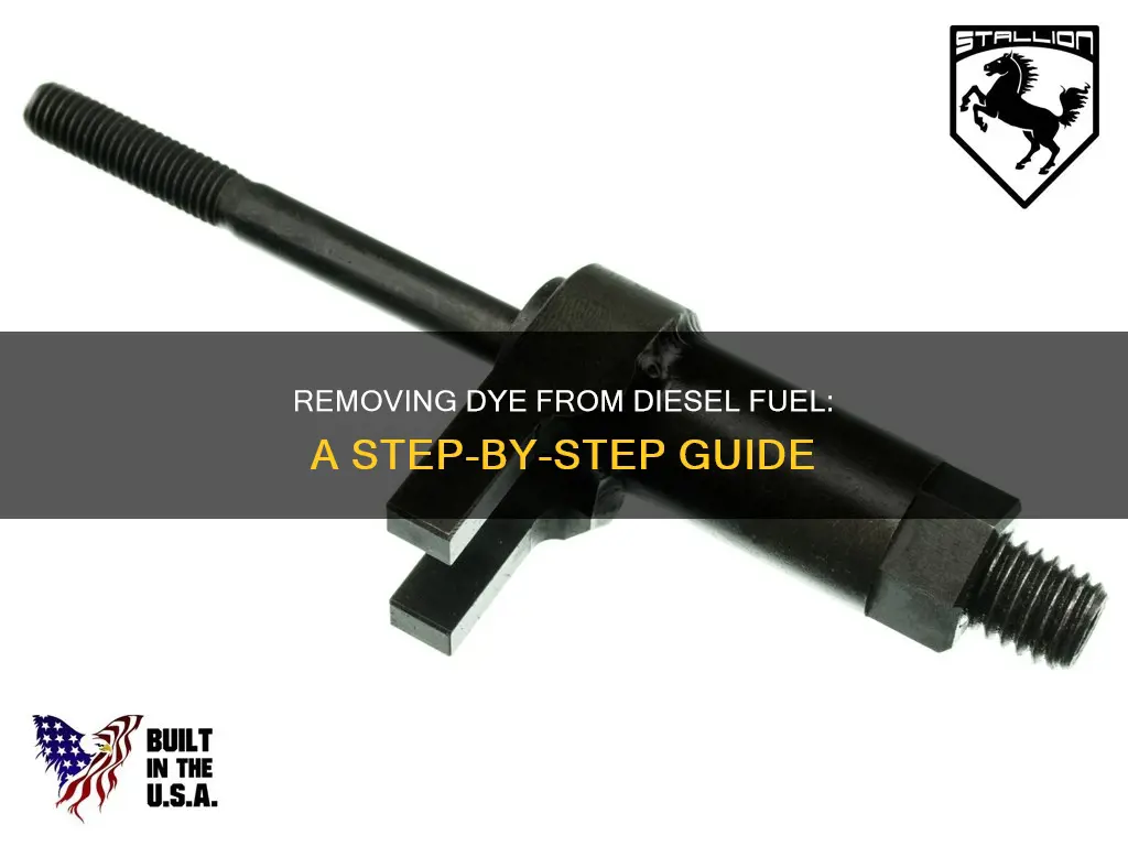 how to remove dye from diesel fuel
