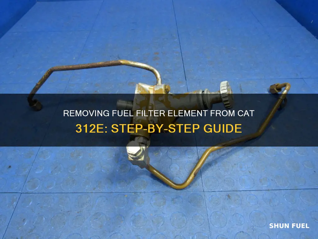 how to remove fuel filter element cat 312e