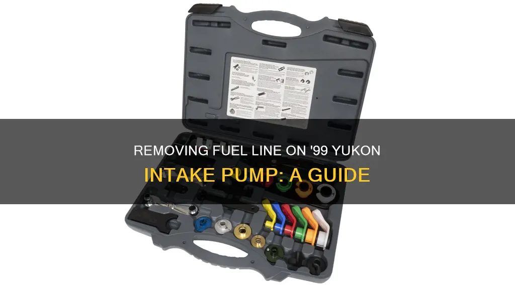 how to remove fuel line on 99 yukon intake pump