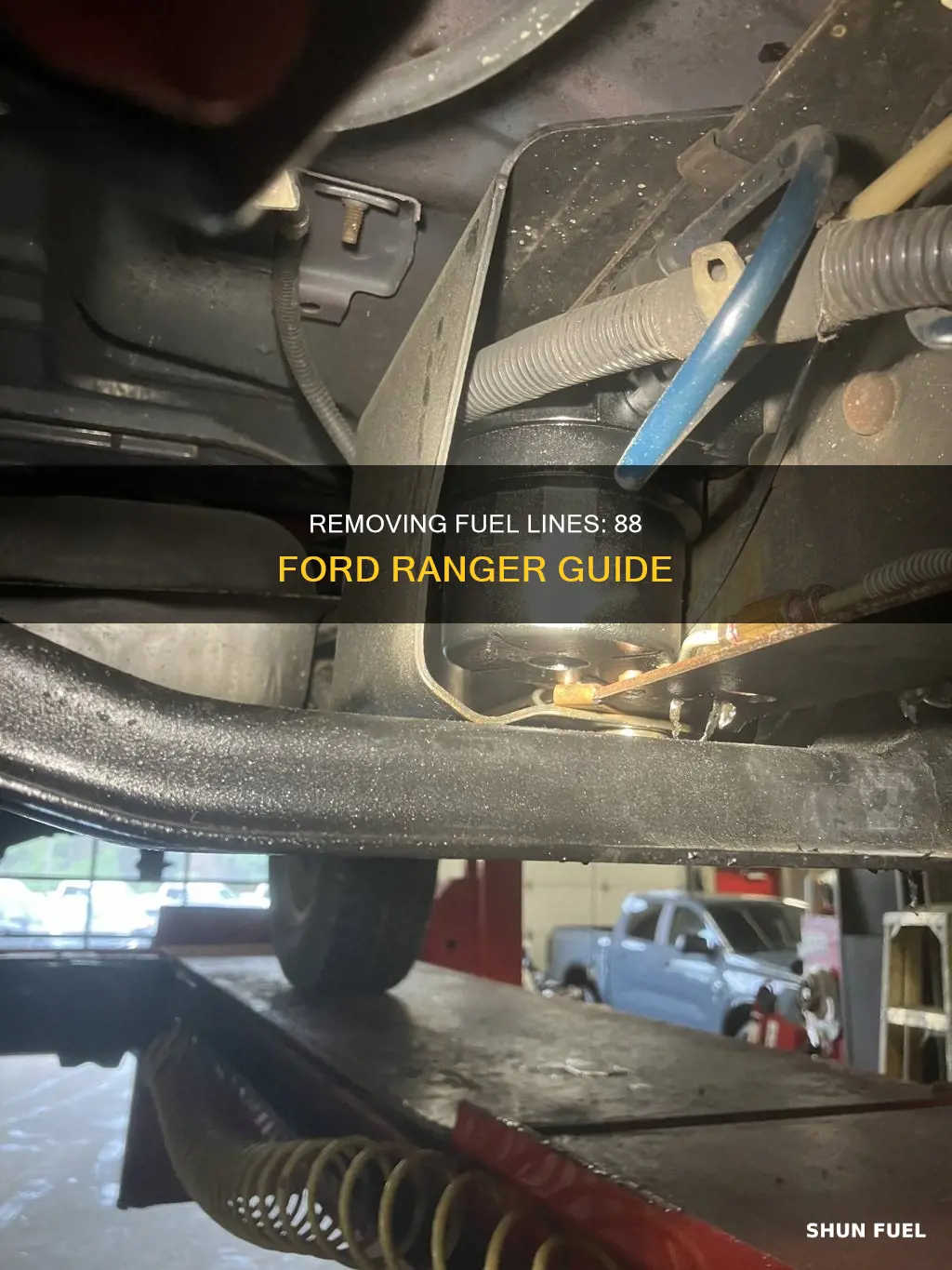 how to remove fuel lines on 88 ford ranger